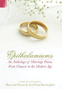 Epithalamiums: An Anthology of Marriage Poems from Chaucer to the Modern