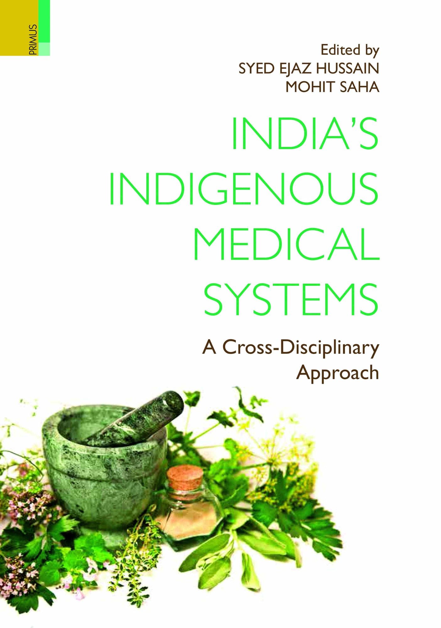 India's Indigenous Medical System: A Cross-Disciplinary Approach