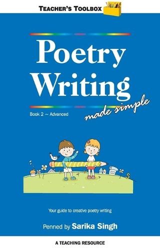 Poetry Writing Made Simple 2 Teacher's Toolbox Series