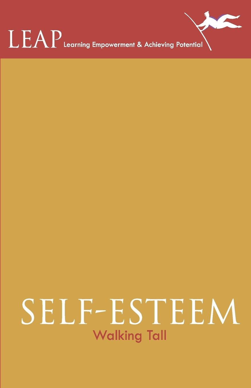 SELF-ESTEEM: Walking Tall