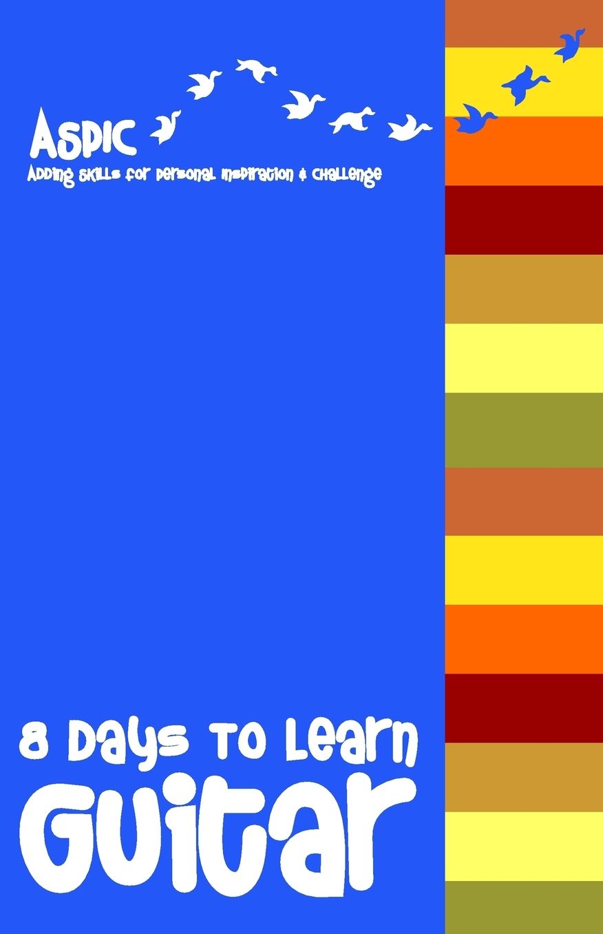 8 Days To Learn Guitar