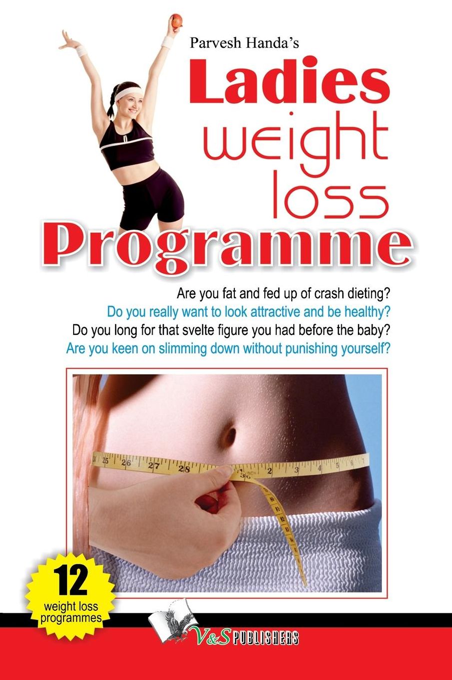 Ladies Weight Loss Programme: Are you fat and fed up of dieting?