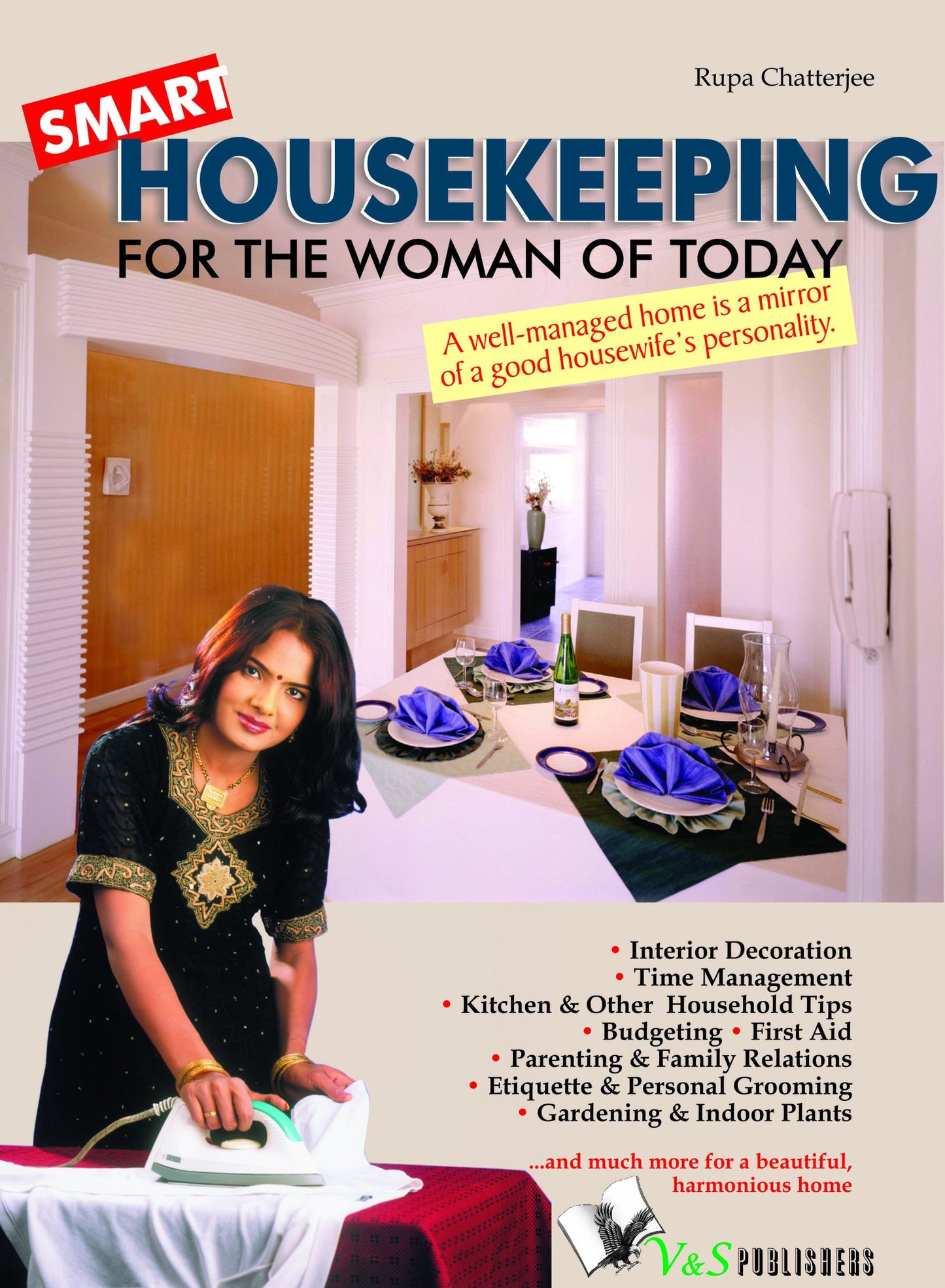 Smart Housekeeping: A well managed home is a mirror of a good housewife's personality