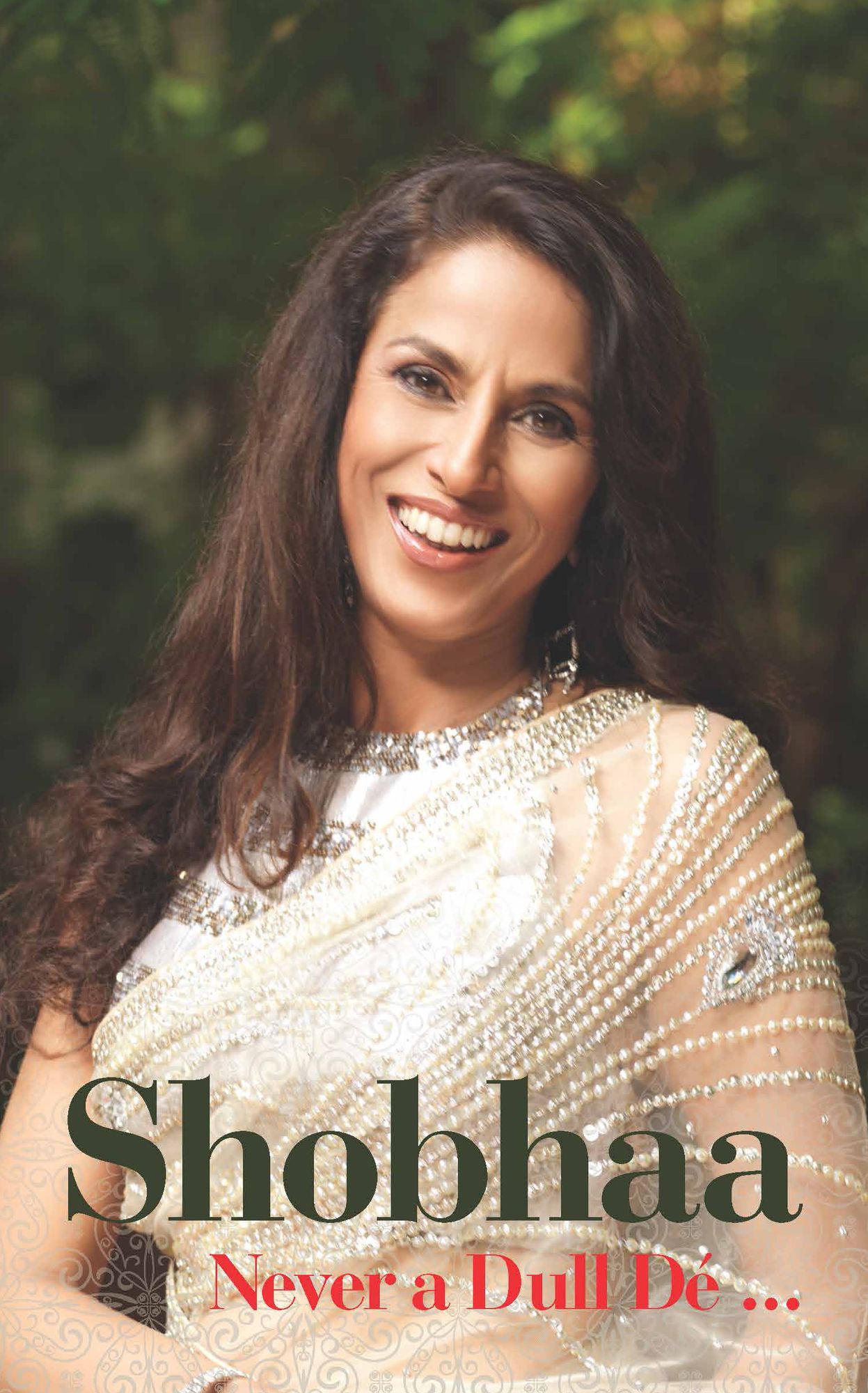 Shobhaa: Never a Dull Dé
