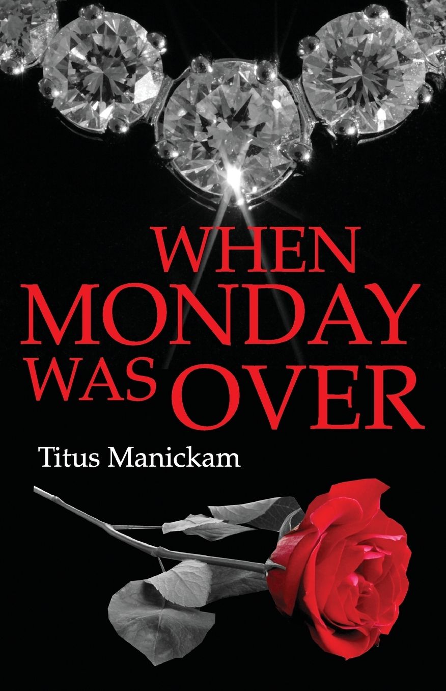 When Monday Was Over