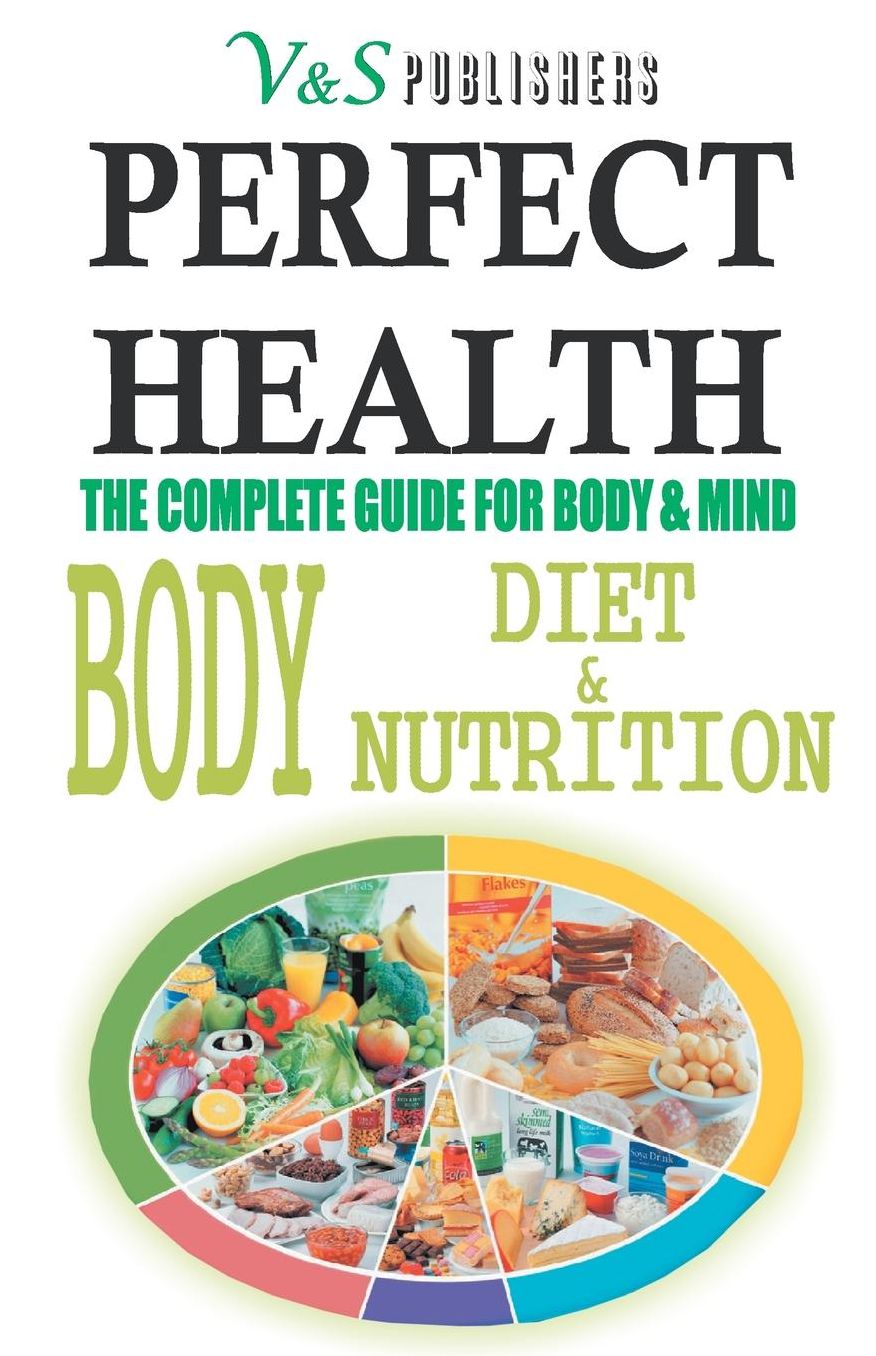 PERFECT HEALTH - BODY DIET & NUTRITION
