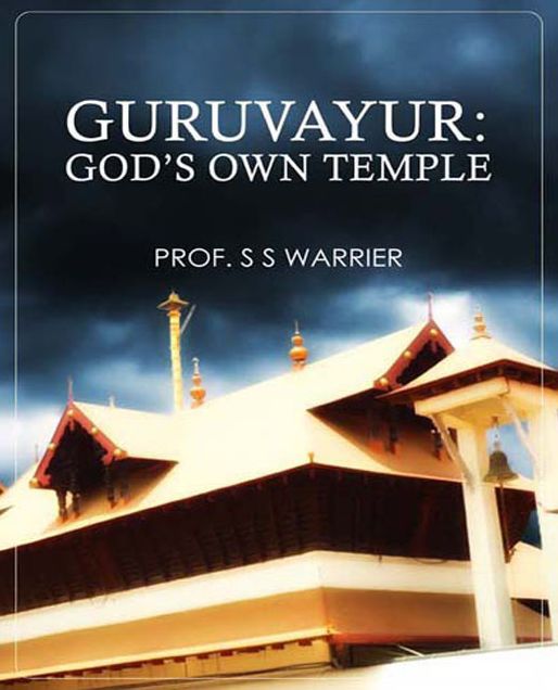 Guruvayur : God's Own Temple