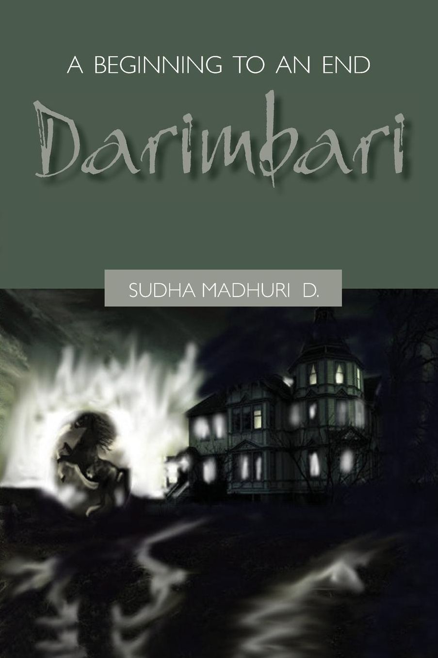 A Beginning to and End: Darimbari