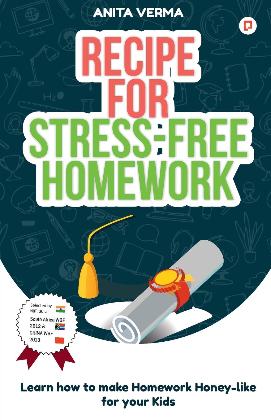 Receipe for Stress-free Home Work
