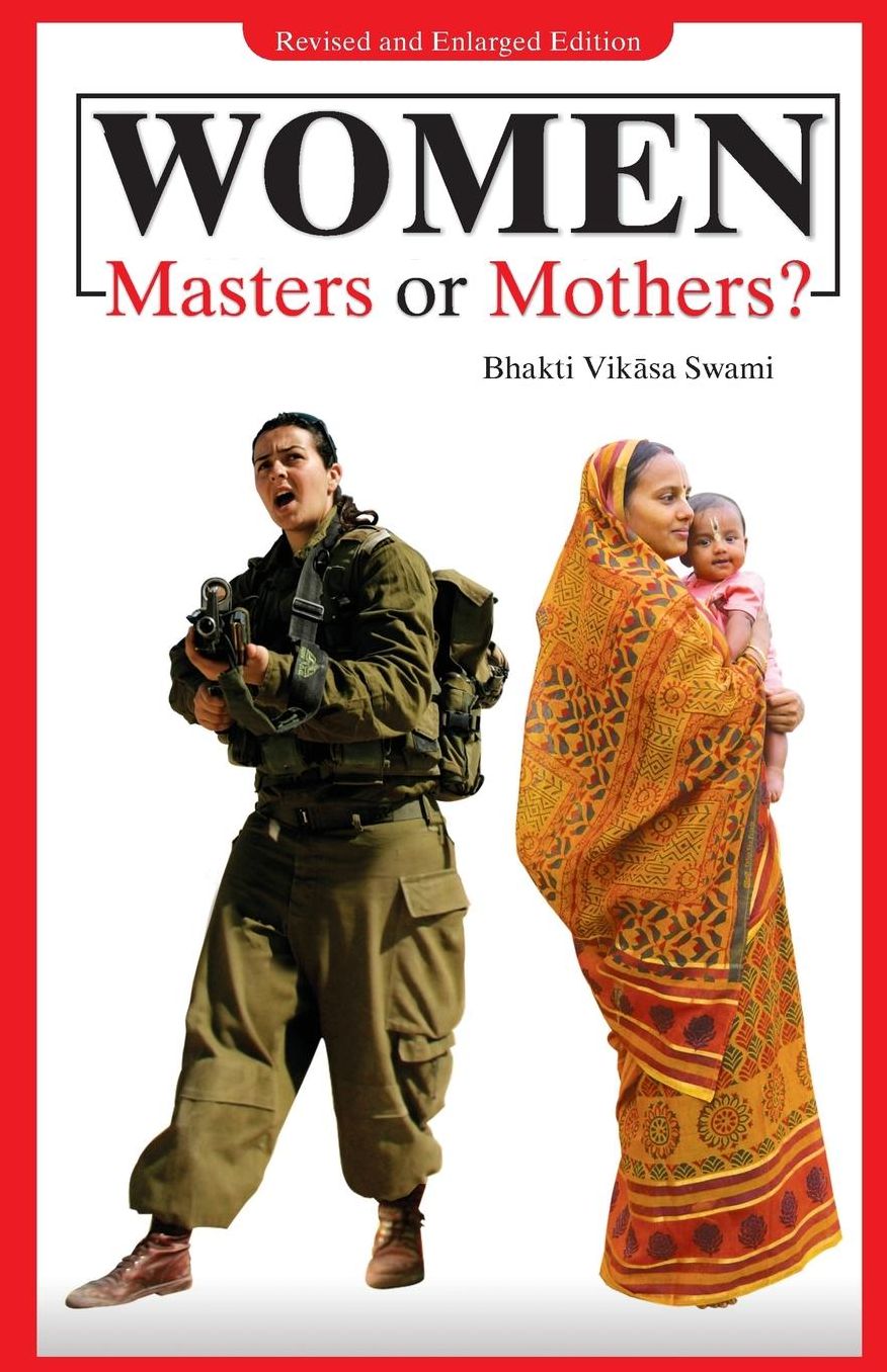 Women: Masters or Mothers?