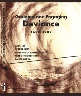 Gauging and Engaging Deviance, 1600-2000