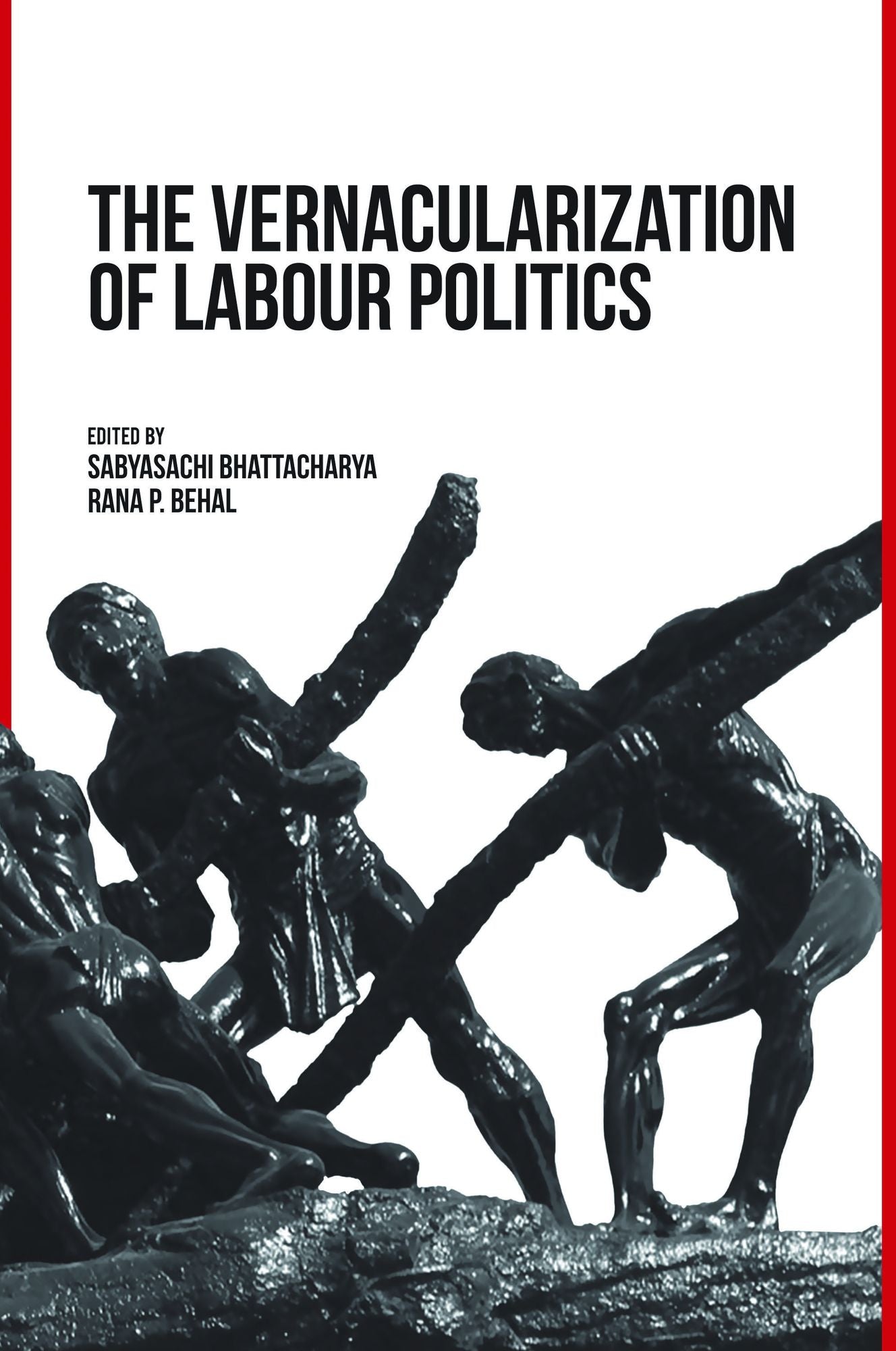 The Vernacularization of Labour Politics