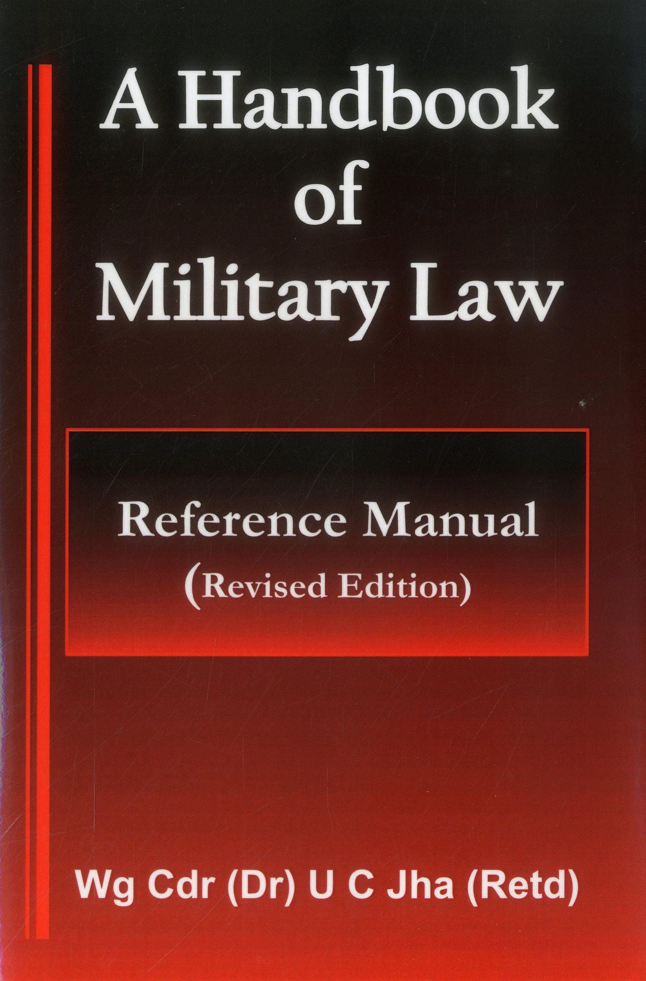 A Handbook of Military Law: Reference Manual