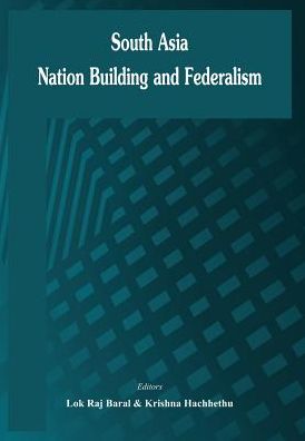 South Asia: Nation Building and Federalism