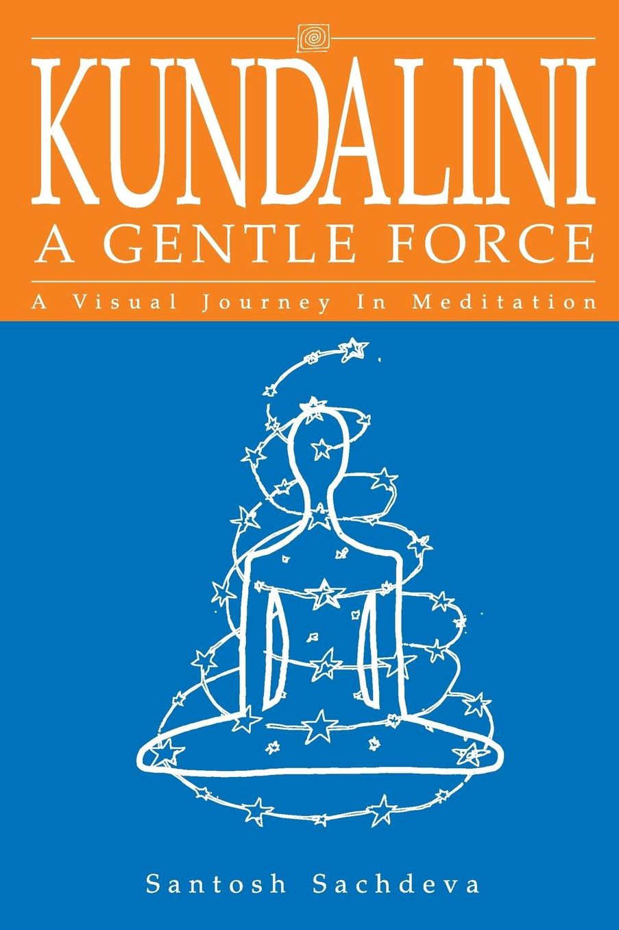 Kundalini A Gentle Force