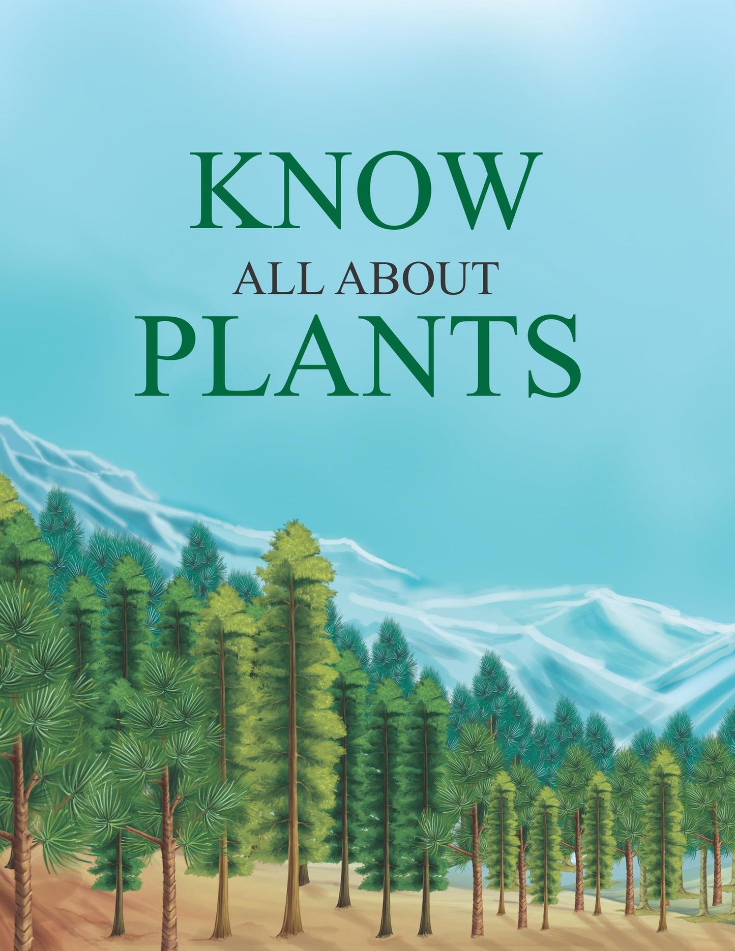 Know all about Plants
