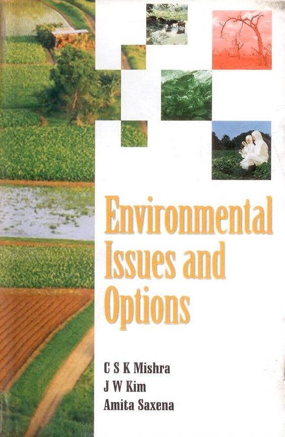 Environmental Issues and Options