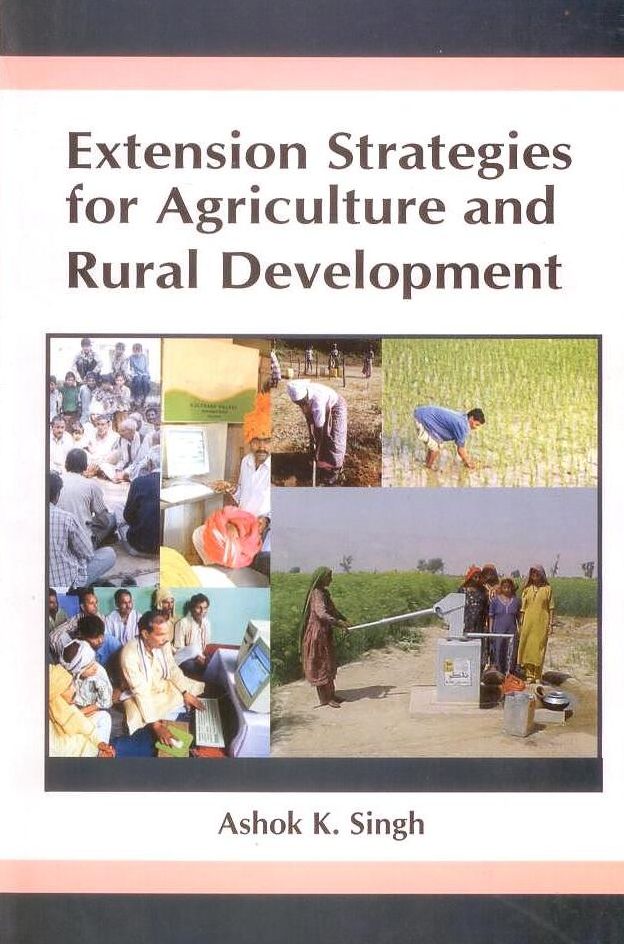 Extension Strategies for Agriculture and Rural Development