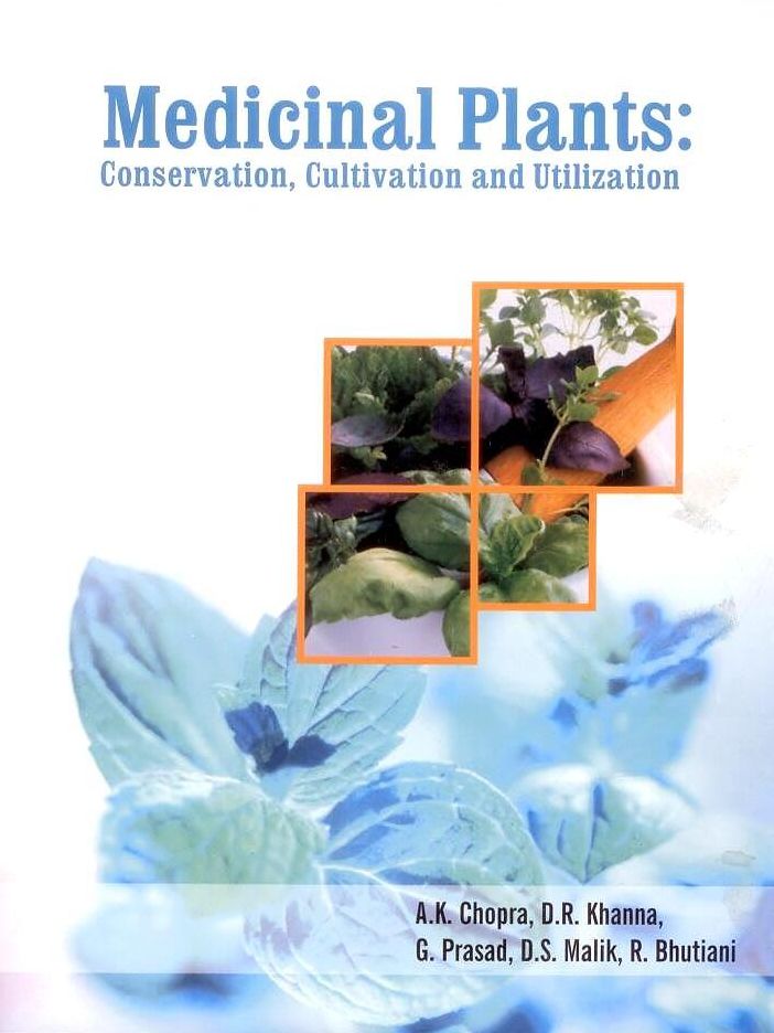 Medicinal Plants: Conservation Cultivation and Utilisation