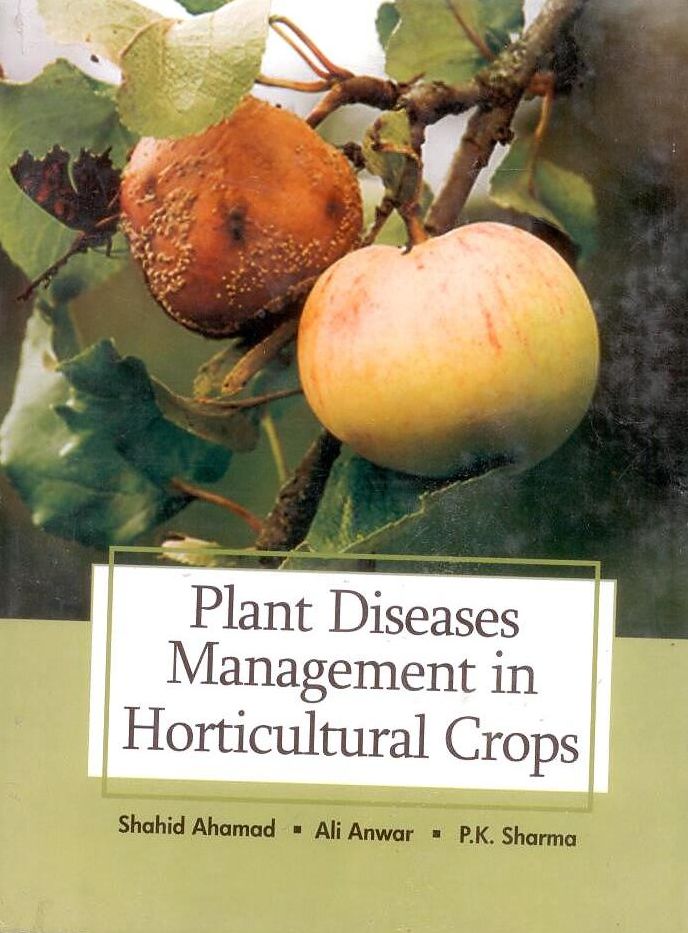 Plant Diseases Management in Horticultural Crops