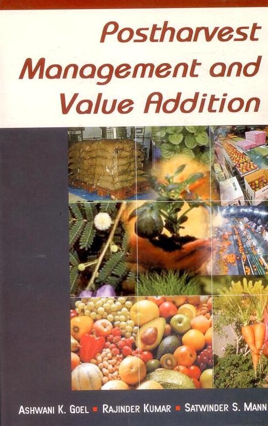 Postharvest Management and Value Addition