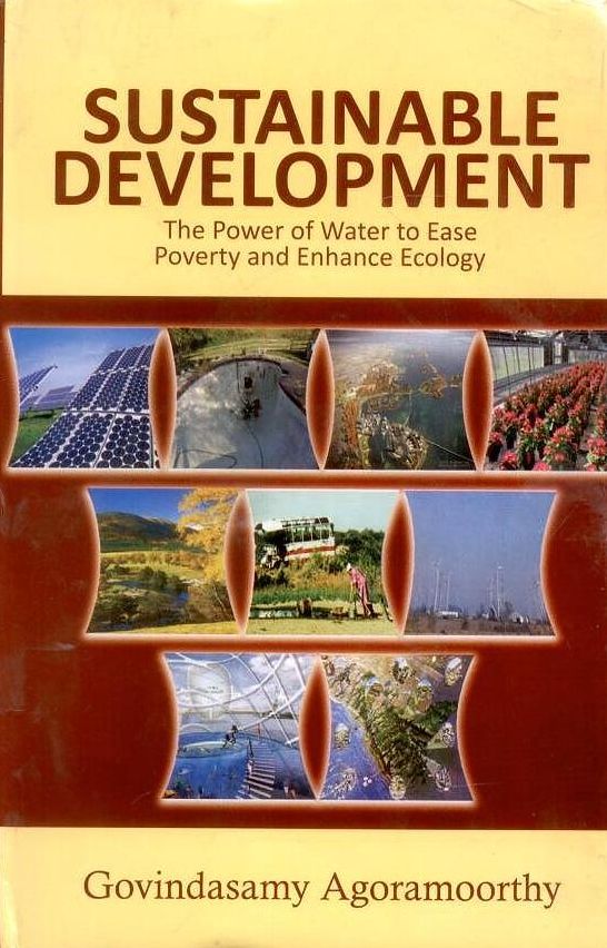 Sustainable Development: The Power of Water to Ease Poverty and Ehnance Ecology