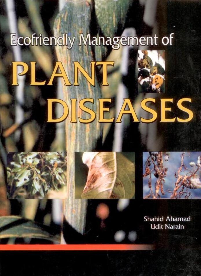 Ecofriendly Management of Plant Diseases
