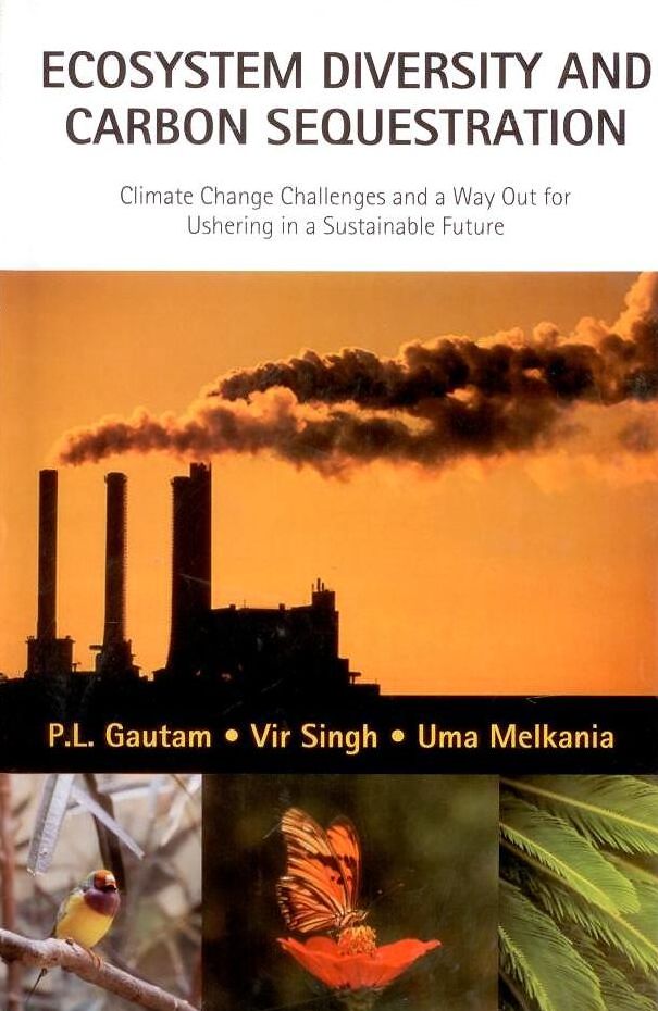 Ecosystem Diversity and Carbon Sequestration: Climate Change Challenges and A Way Out for Ushering in Sustainable Future