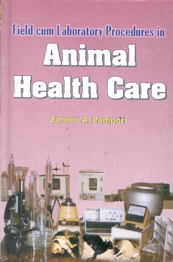 Field Cum Laboratory Procedures in Animal Health Care