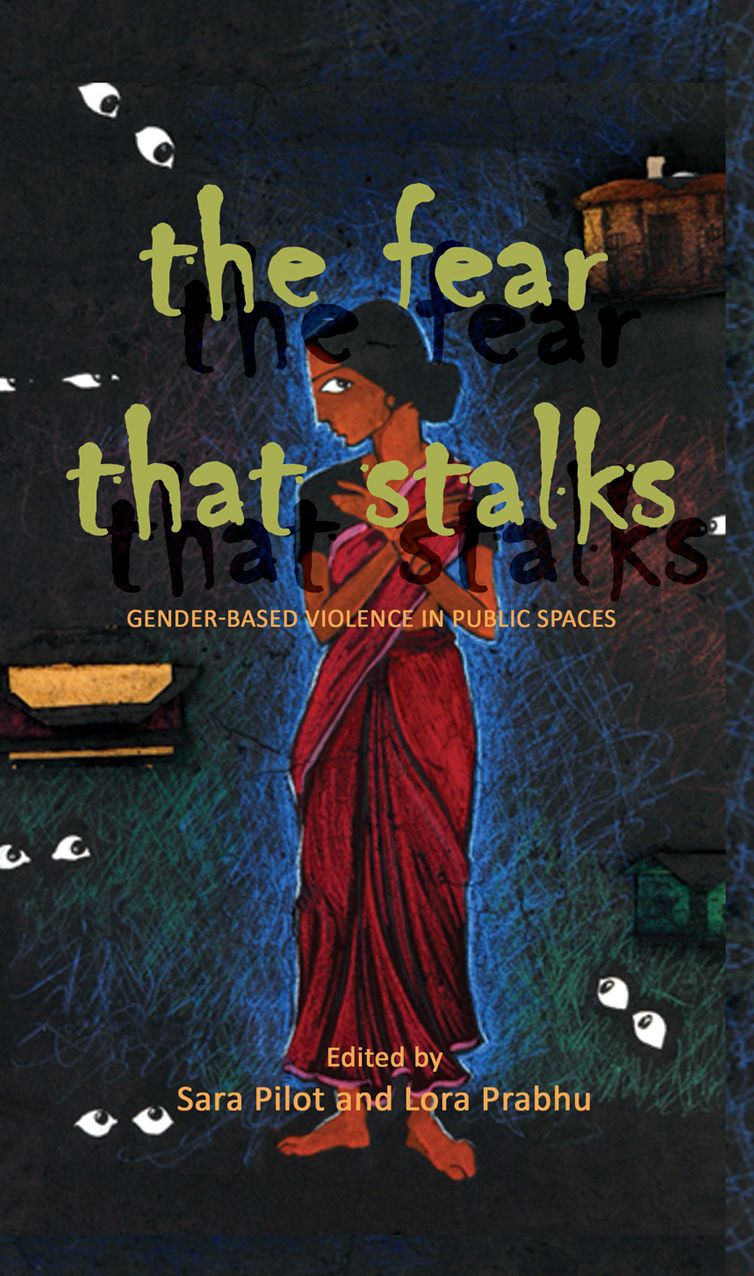The Fear That Stalks: Gender-Based Violence in Public Spaces