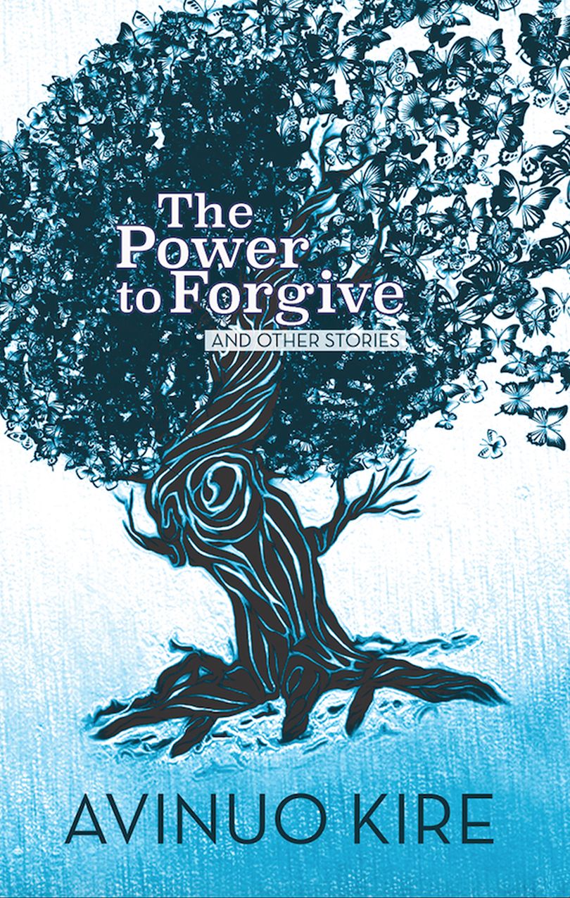 The Power to Forgive: And Other Stories