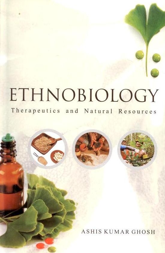 Ethnobiology: Therapeutics and Natural Resources