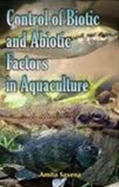 Control of Biotic and Abiotic Factors in Aquaculture(Out of Print)