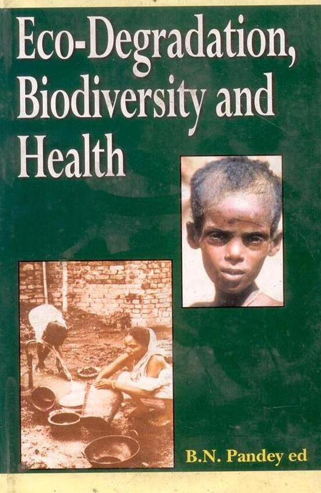 Eco-Degradation Biodiversity and Health
