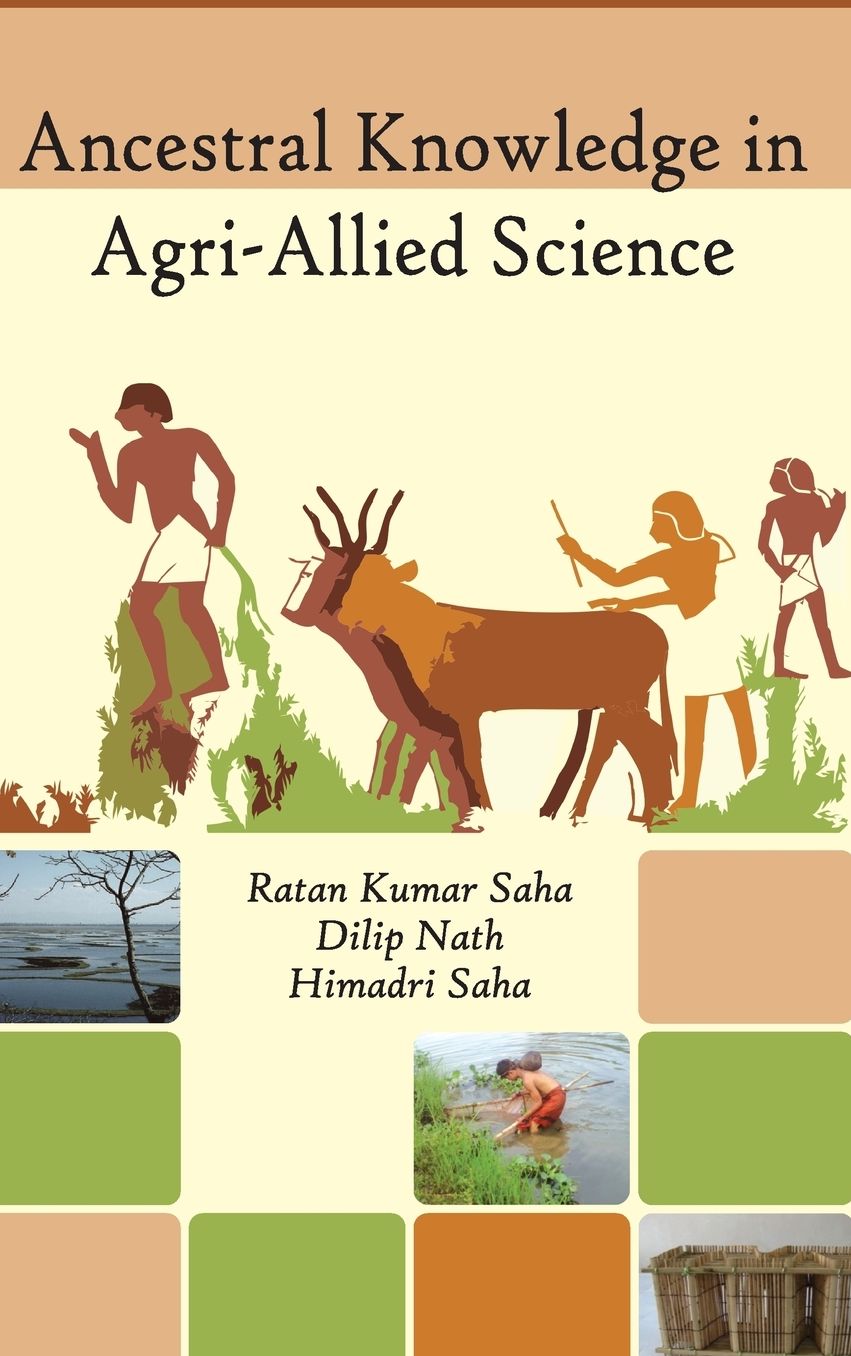 Ancestral Knowledge in Agri-Allied Science
