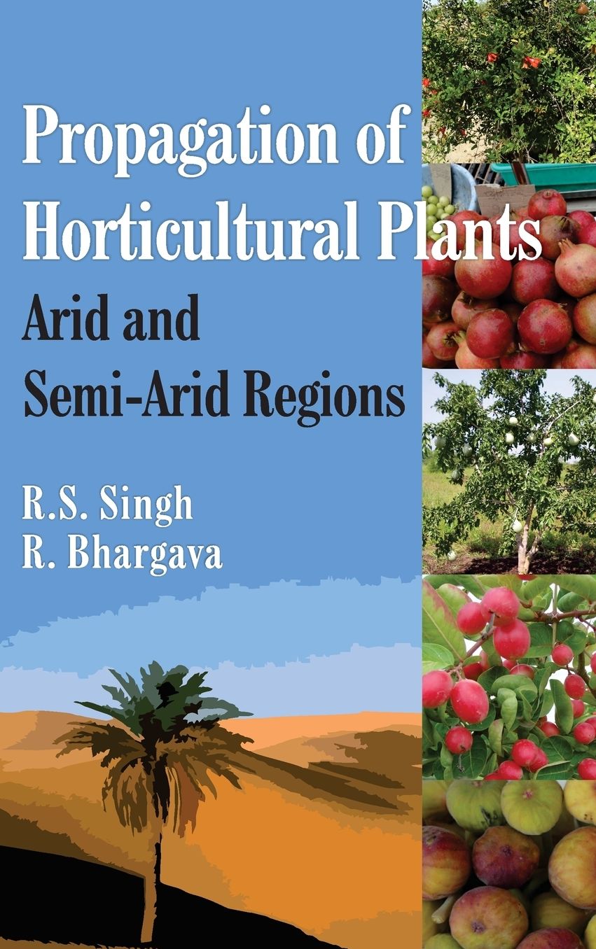 Propagation of Horticultural Plants: Arid and Semi-Arid Regions