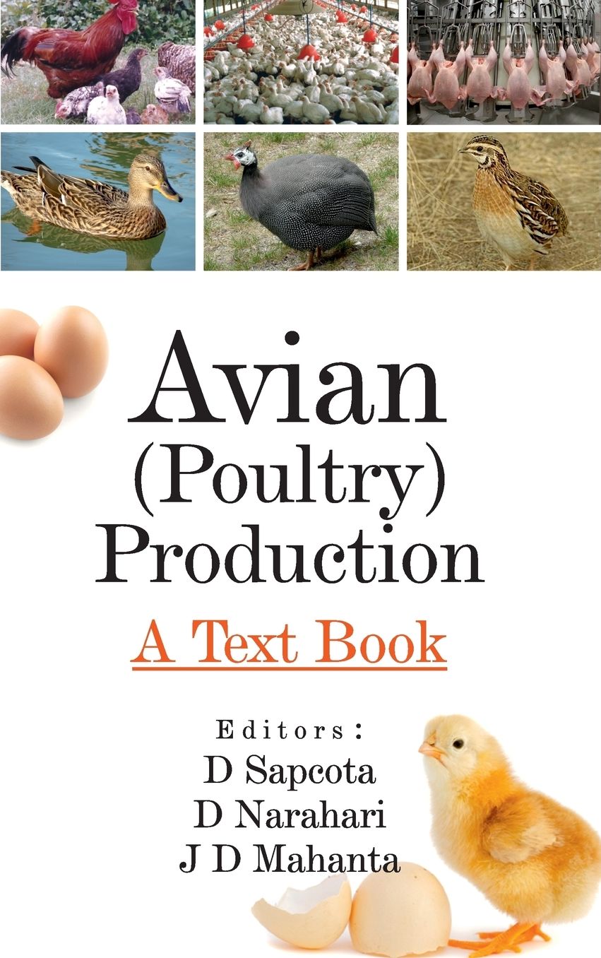 Avian (Poultry) Production: A Textbook
