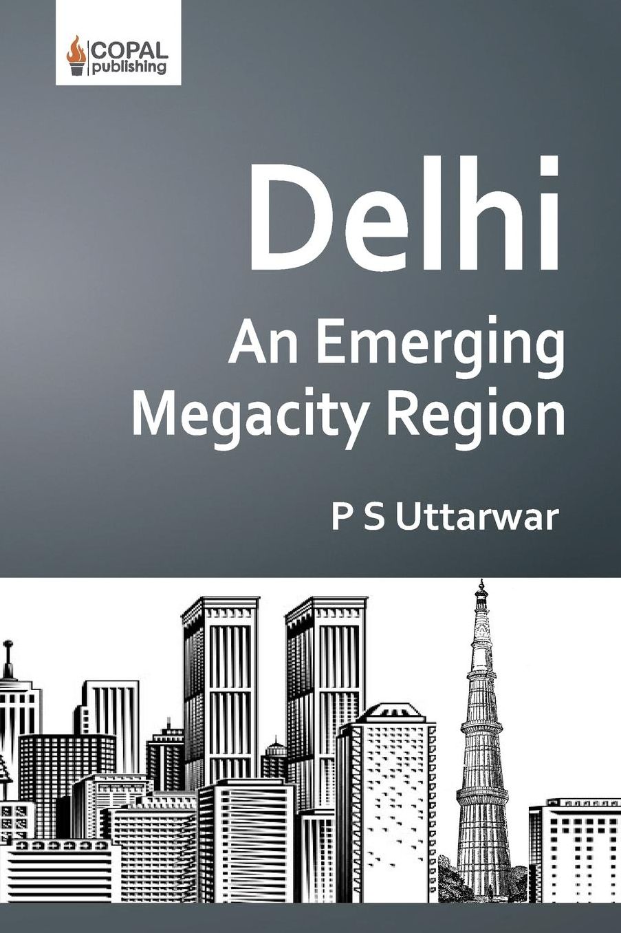 Delhi: An Emerging Megacity Region