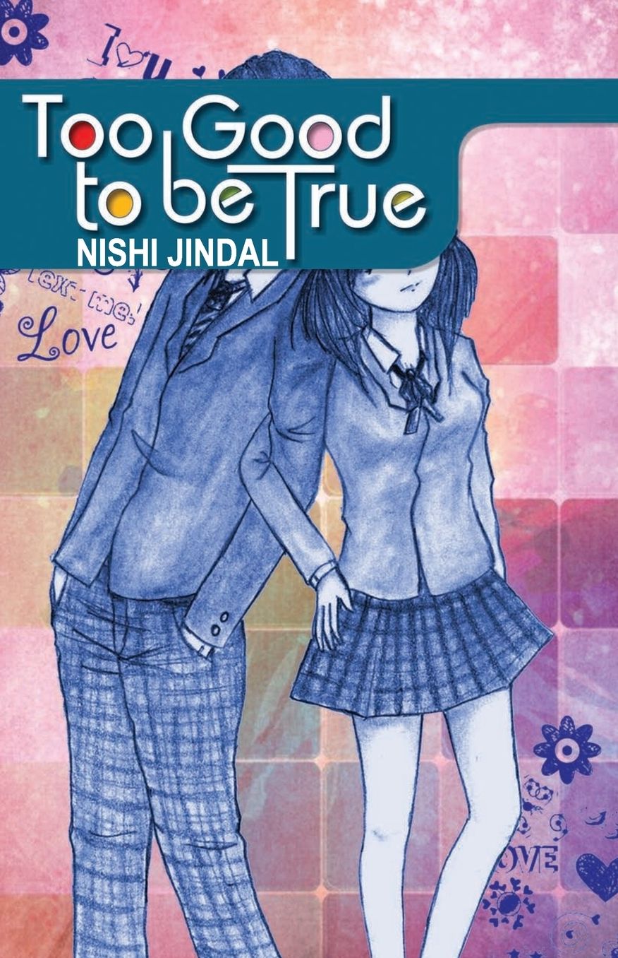Too Good to Be True