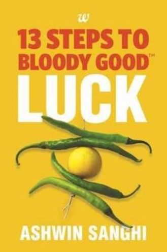 13 Steps to Bloody Good Luck