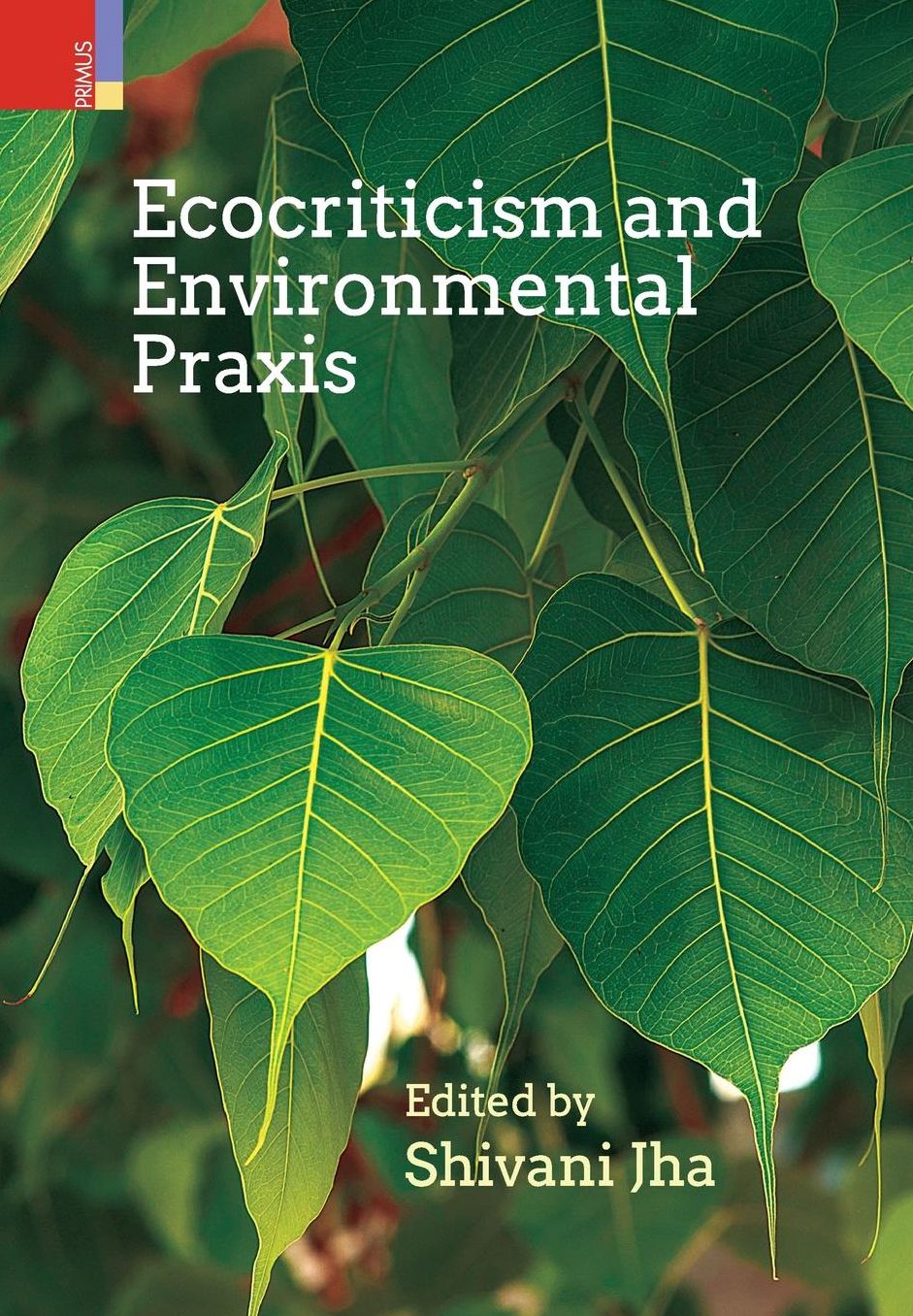 Ecocriticism and Environmental Praxis