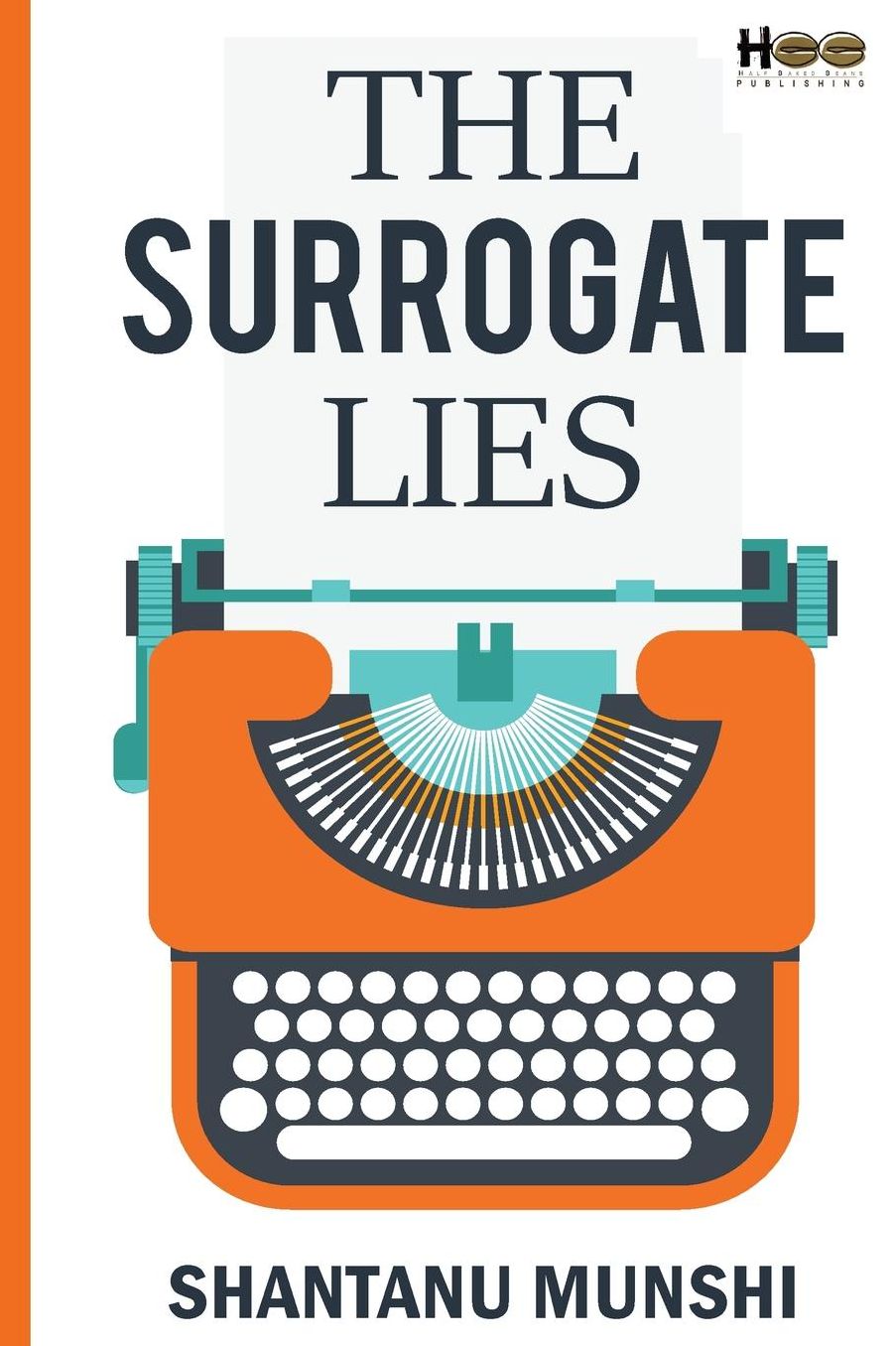 The Surrogate Lies