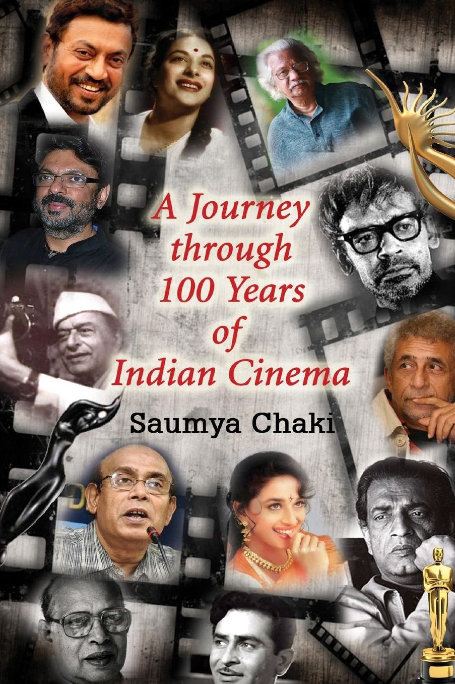 A Journey Through 100 Years of Indian Cinema: A Quizbook on Indian Cinema