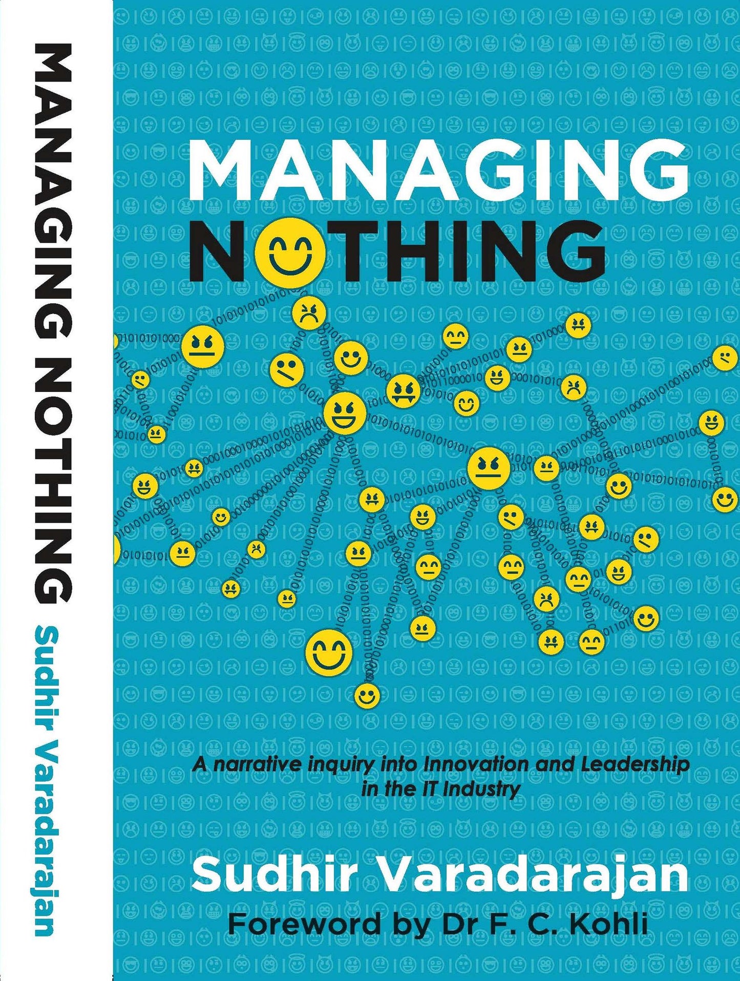 Managing Nothing: A narrative enquiry into innovation and leadership in the IT industry