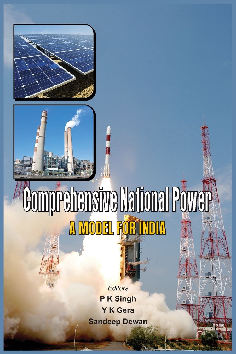 Comprehensive National Power: A Model for India