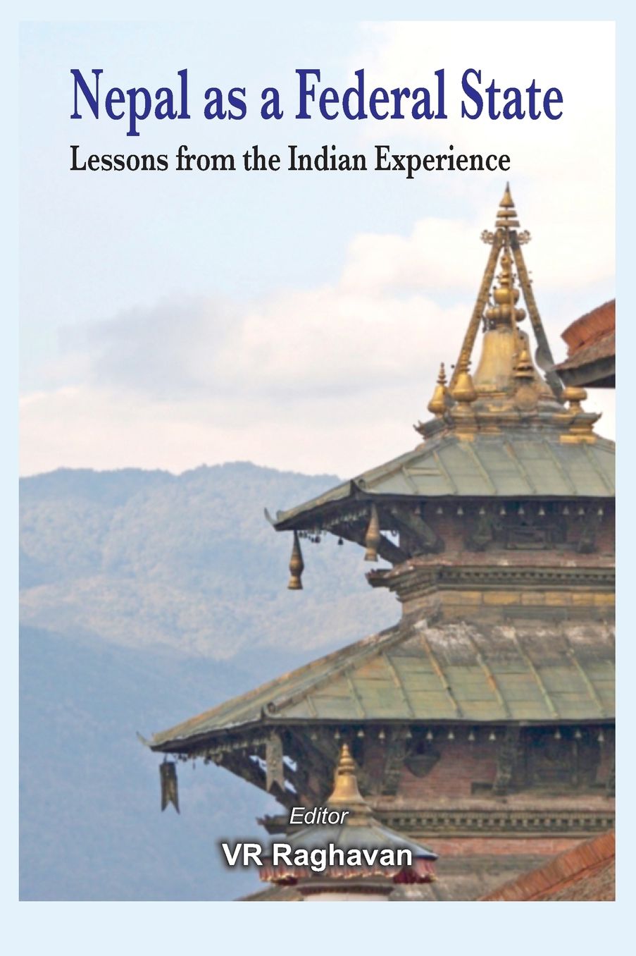 Nepal as a Federal State: Lessons from Indian Experience