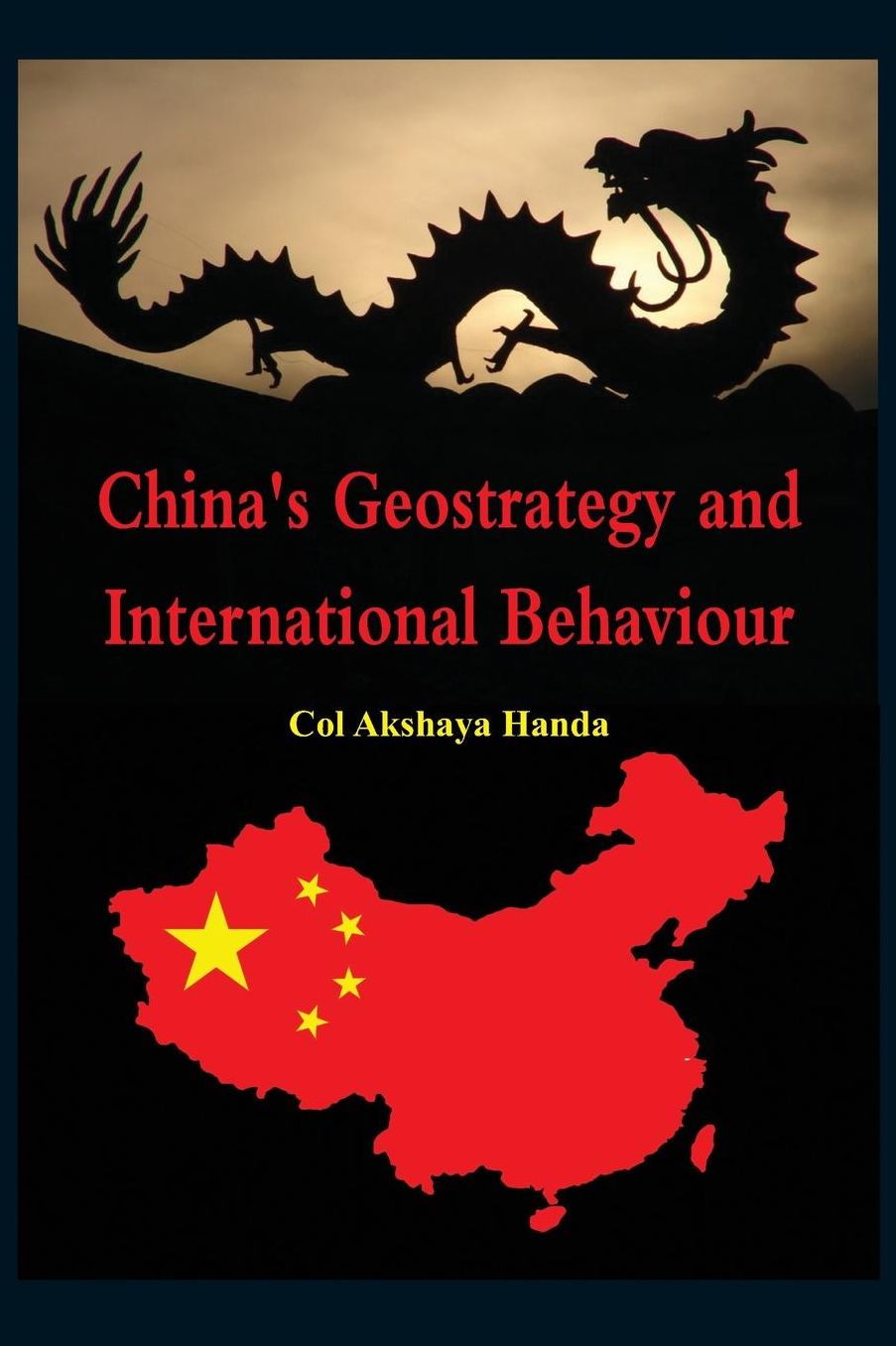 China's Geo-Strategy and International Behaviour