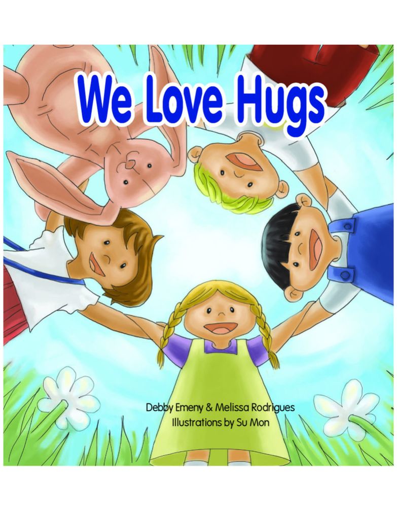 We Love Hugs: Story Book