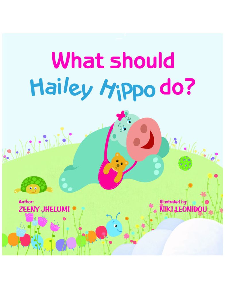 What should Hailey Hippo do?: Board Book