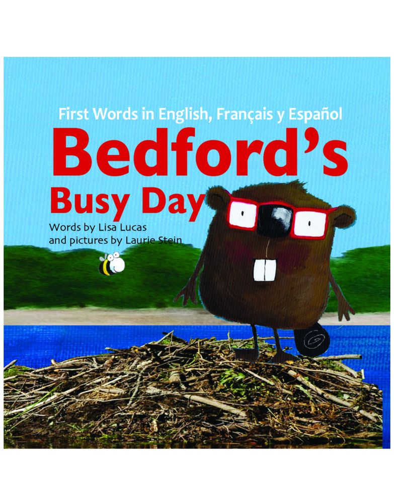 Bedford?s Busy Day: Story Book